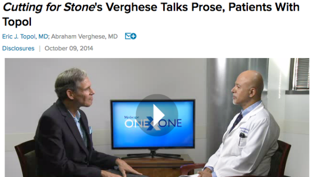 Abraham Verghese Interviews with Medscape’s Eric Topol